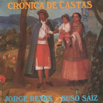 Cronica de Castas by Suso Saiz