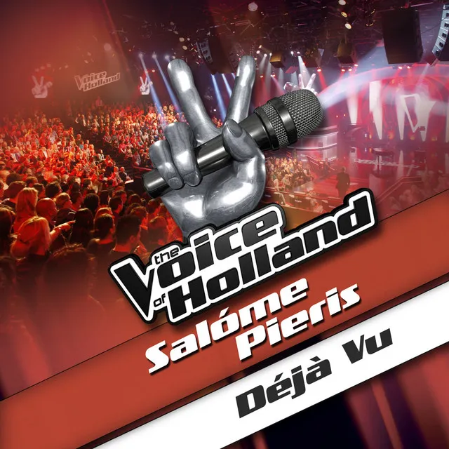 Déjà Vu - From The voice of Holland