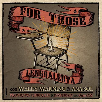 For Those, Ep. 02 (feat. Wally Warning & Ana Sol) by Lengualerta