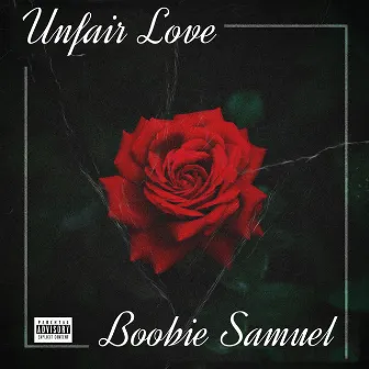 Unfair Love by Boobie Samuel