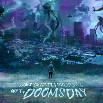 Act I: Doomsday by Jack DeNicola