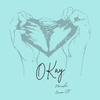 Okay by Monicha