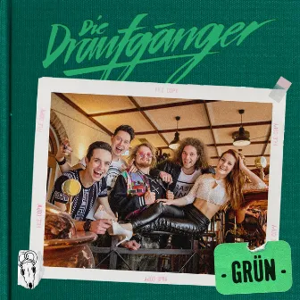 Grün by Die Draufgänger