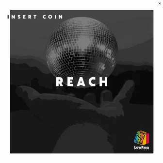 Reach by Insert Coin