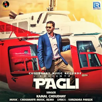 Pagli (Original) by Kamal Choudhary