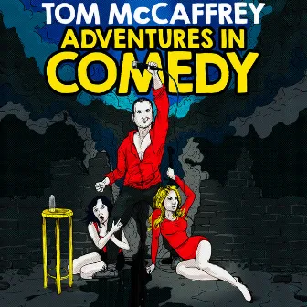 Adventures in Comedy by Tom McCaffrey