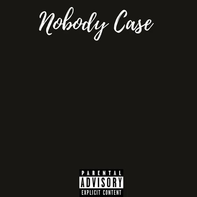 Nobody Case