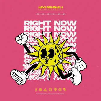 Right Now by Levi Double U