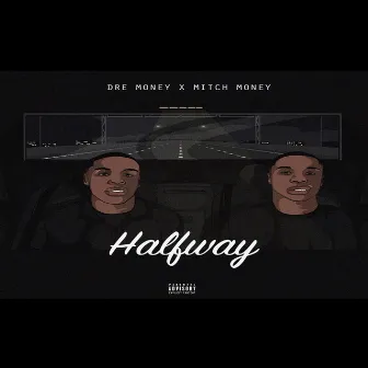 Halfway by Mitch Money