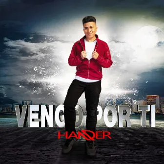 Vengo por Ti by Hander