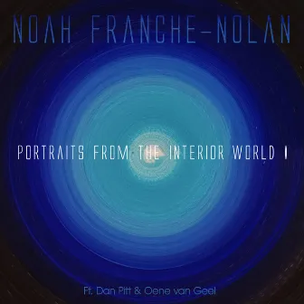 Portraits From The Interior World I by Noah Franche-Nolan