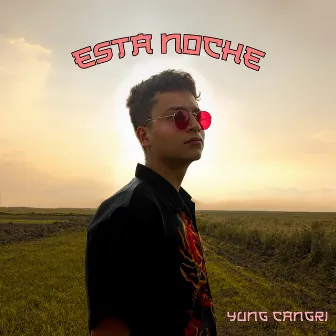 Esta Noche by Yung Cangri