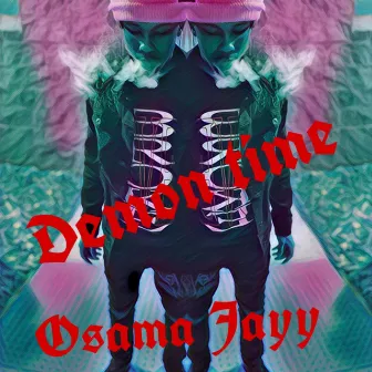 Demon Time by Osama Jayy