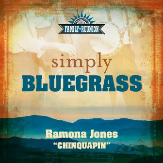 Chinkapin (Simply Bluegrass) by Ramona Jones