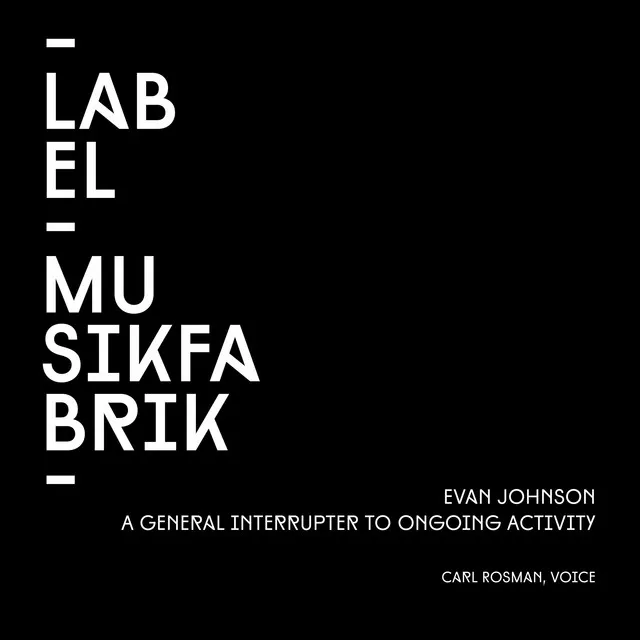 Johnson: A General Interrupter to Ongoing Activity for Solo Voice