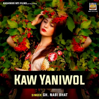 Kaw Yaniwol by Gh. Nabi Bhat