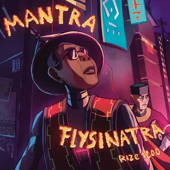 Mantra by FlySinatra