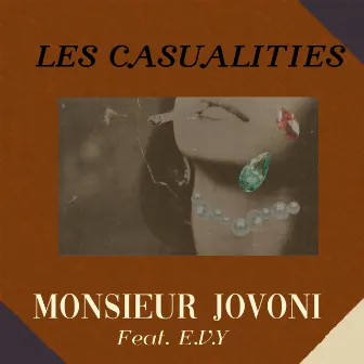 Les Casualties by Monsieur Jovoni