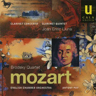 Mozart: Clarinet Concerto and Clarinet Quintet by Antony Pay