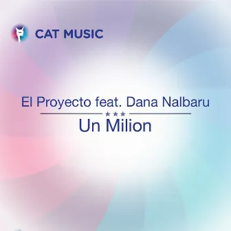 Un Milion by El Proyecto