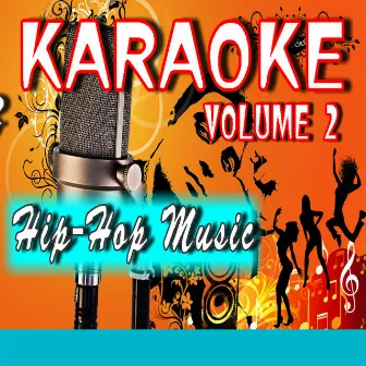 Karaoke Hip-Hop Music, Vol. 2 (Special Edition) by Mike Smith