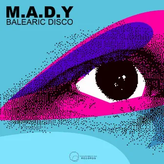 Balearic Disco by M.A.D.Y