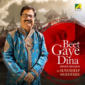 Beet Gaye Dina by Suvodeep Mukherjee