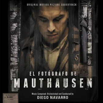 El Fotógrafo de Mauthausen by Diego Navarro