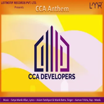 CCA Anthem by Manik Batra