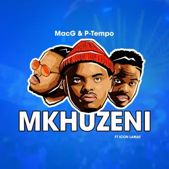 Mkhuzeni by P-Tempo