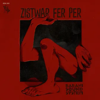 Zistwar Fer Per by Babani Soundsystem