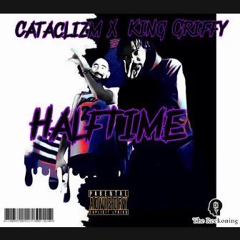 Half Time by King Griffy