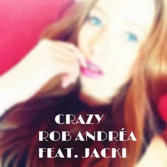 Crazy by Jacki