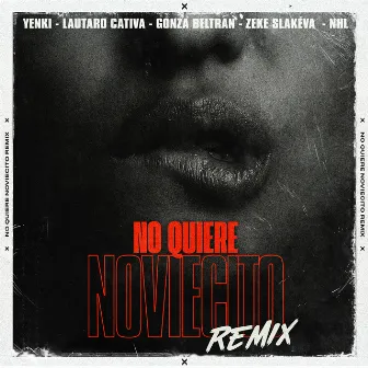 No Quiere Noviecito (Remix) by Yenki