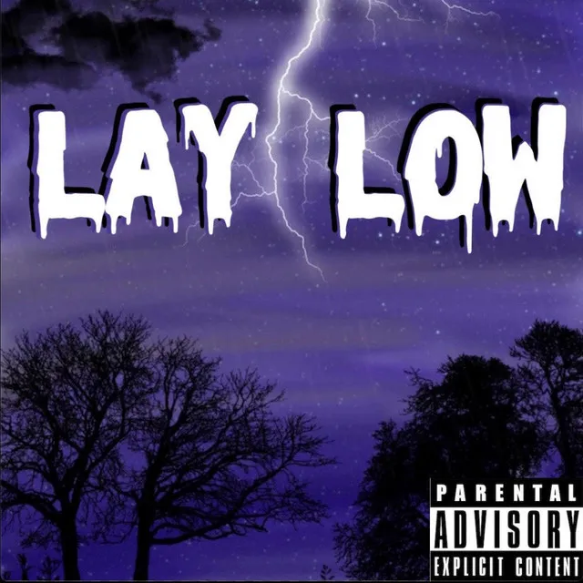 Lay Low