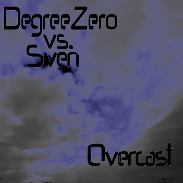 Overcast - Degreezero Recut