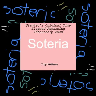 Soteria by Troy Williams