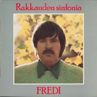 Rakkauden sinfonia by Fredi