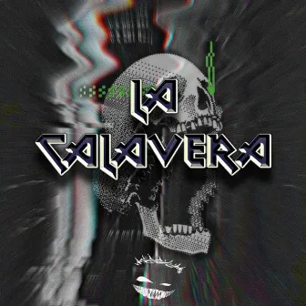 La Calavera by El Dios Dj