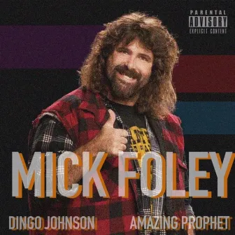 Mick Foley by Dingo Johnson