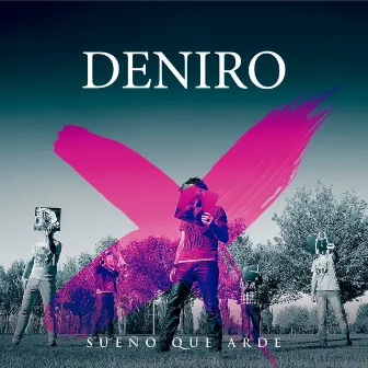 Sueño Que Arde by Deniro