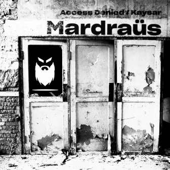 Access Denied by Mardraüs