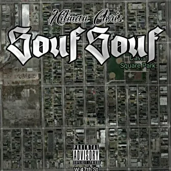 Souf Souf (Chicago Cut) by Hitman Chris