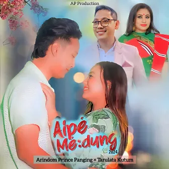 Aipe Medung 2024 by Arindom Prince Panging