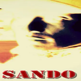 SANDO RAP by El Sando