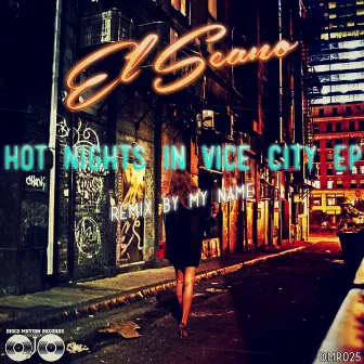 Hot Nights in Vice City Ep by El Seano