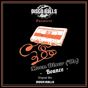 Bounce by Moon Disco (US)