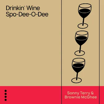 Drinkin' Wine Spo-Dee-O-Dee by Wynonie Harris