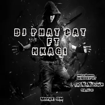 Move on by Dj Phat Cat