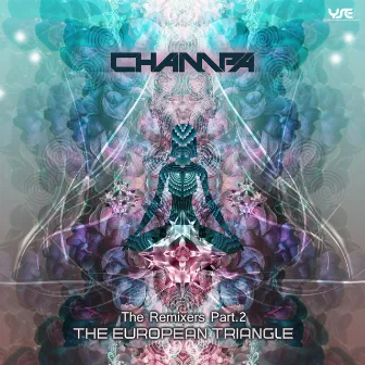 The Remixers, Pt. 2 'the European Triangle' by Champa